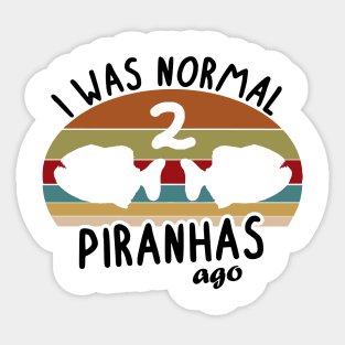 Piranha saying predatory fish aquarium sea salt water Sticker